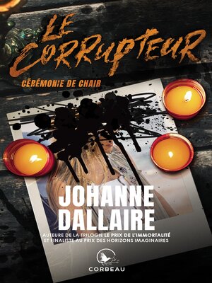 cover image of Le Corrupteur--Cérémonie de chair